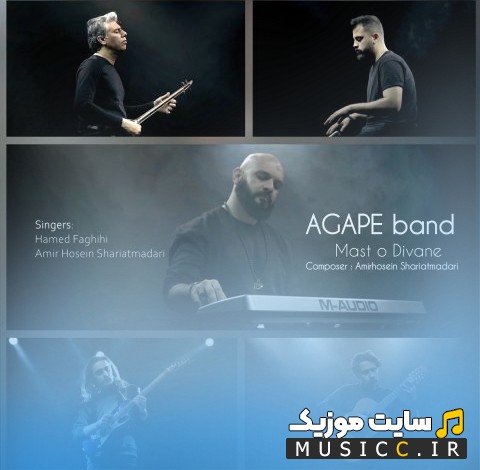 آهنگ جدید مست و دیوانه اثر آگاپه [Agape Band - Mast O Divane] + کیفیت 320